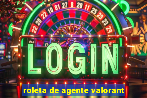 roleta de agente valorant